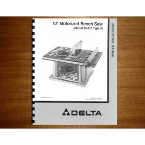 Delta 10" Table Saw Instruction Manual Model No. 36-510